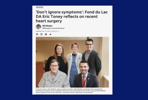 ‘Don’t ignore symptoms’: Fond du Lac DA Eric Toney reflects on recent heart surgery